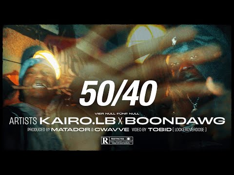 KAIRO.LB x BOONDAWG - 50/40 FREESTYLE ( Official Video )
