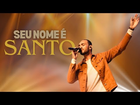 Seu Nome É Santo - Paulo Sérgio