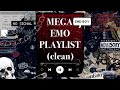 Mega Emo Playlist