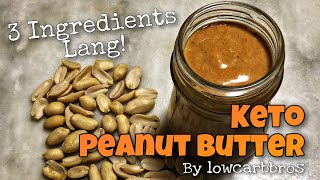 Low Carb and Keto Peanut Butter 1.2 Net Carbs Only! - Low Carb Recipe 45 | LCIF Association