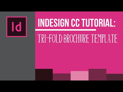 InDesign Tutorial: Tri-fold Brochure Set Up