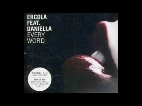 Ercola feat. Daniella - Every Word (Bastien Laval Remix)