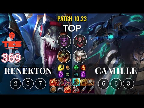 TES 369 Renekton vs Camille Top - KR Patch 10.23