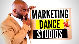 7 Excellent Marketing Strategies for Dance Studios