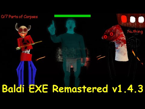 Baldi.EXE Remastered v1.4.3 Port  - Baldi's Basics Mod