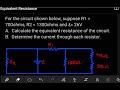 How To Determine The Equivalent Resistance And Current In Each Resistor