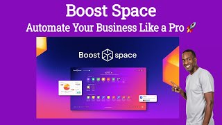 Boost Space: Automate Your Business Like a Pro 🚀