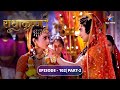 Krishn Ne Li Radha Se Vida राधाकृष्ण RadhaKrishn EPISODE 102 Part 2