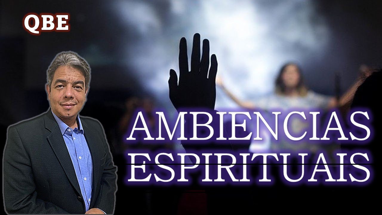 AMBIENCIAS ESPIRITUAIS -  QBE 21.07
