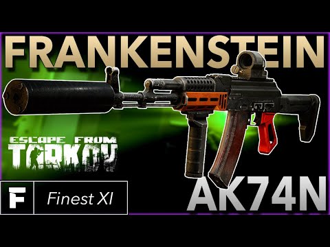 Frankenstein Gun Builds | AK-74N | Escape From Tarkov