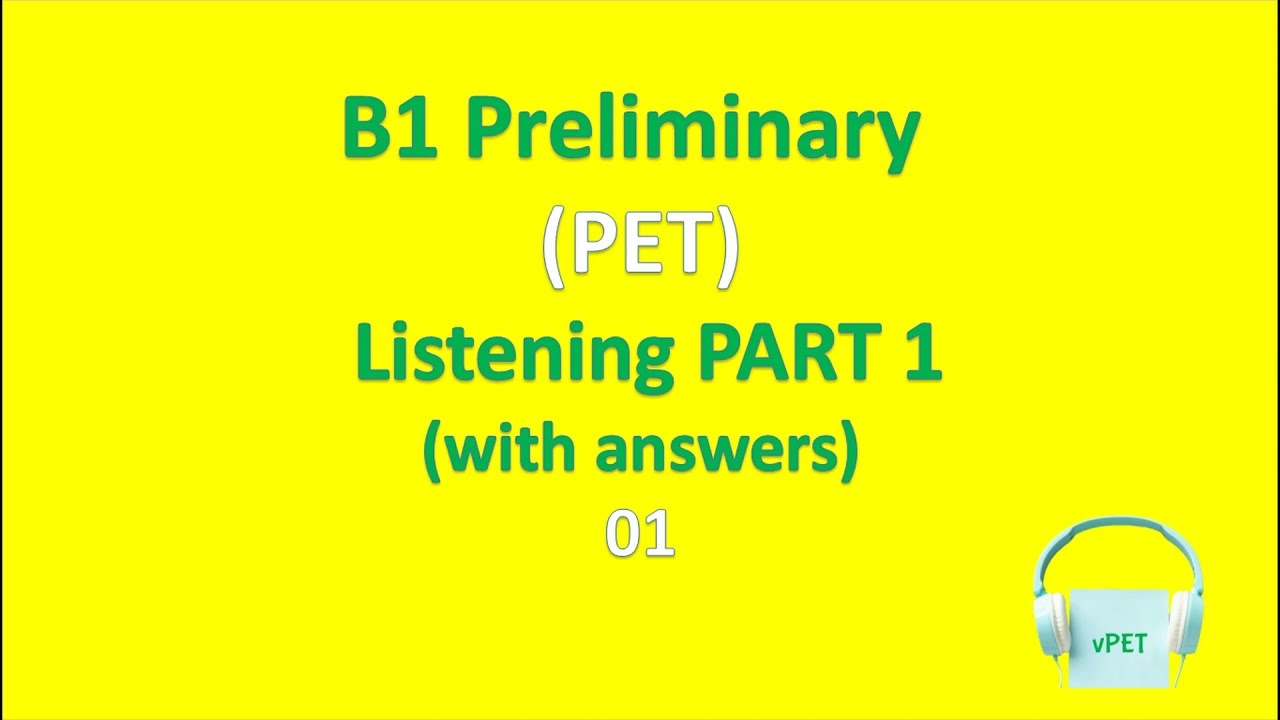 B1 Preliminary (PET) Listening Test Part 1 - T01