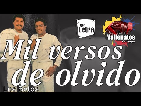 Mil Versos De Olvido - Los Betos - Con Letra (Video Lyric)