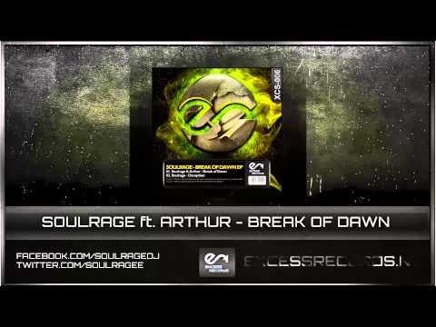 SoulRage ft. Arthur - Break of Dawn (preview)