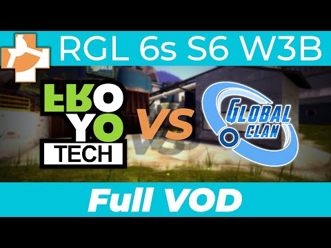 Froyotech vs GlobalClan Ice - RGL 6s S6 W3B - Full VOD