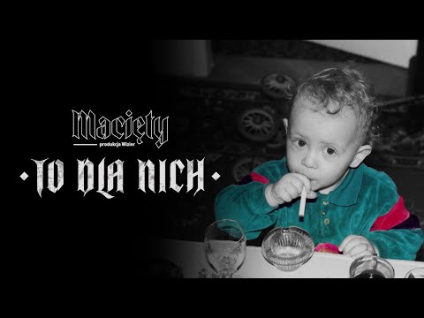 Macięty - To dla nich prod. Wizier