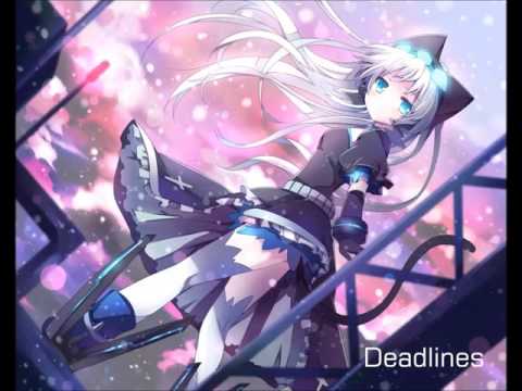 Nightcore - Deadlines