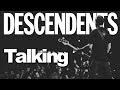 Descendents - Talking