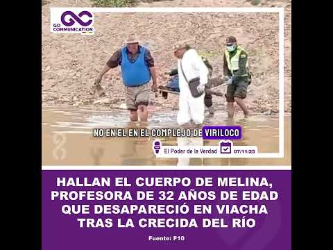 ENCUENTRAN EL CUERPO SIN VIDA DE PROFESORA DESAPARECIDA EN VIACHA