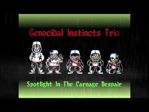 Genocidal Instinct's Trio - Phase 3 - Spotlight In The Carnage Despair