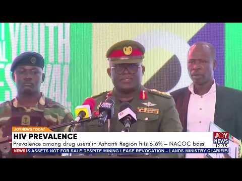 HIV prevalence among drug users in Ashanti Region hits 6.6% - NACOC boss