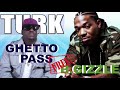 YNT Turk Feat. B.Gizzle - Ghetto Pass