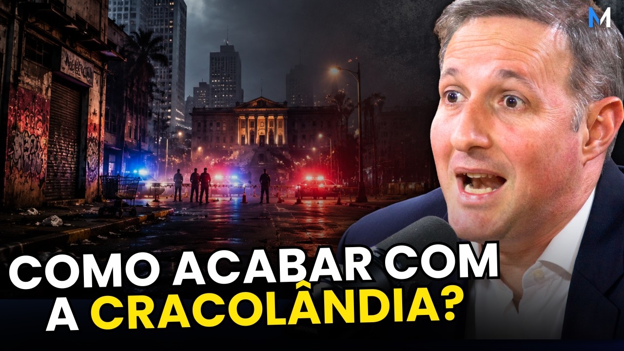 DERRITE DETALHA O PLANO PARA ACABAR COM A CRACOLÂNDIA DE VEZ