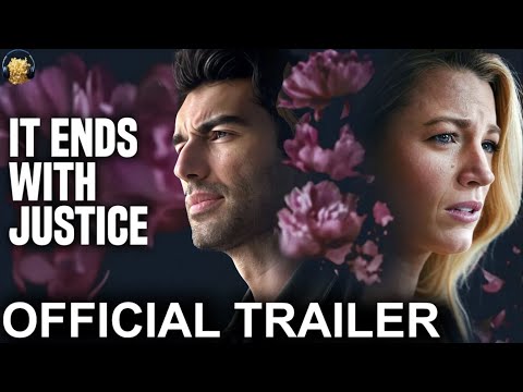 EXCLUSIVE! "It Ends With Us" Crew SPEAK OUT Against Blake Lively!? "It Ends With Justice" Trailer