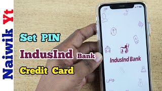 Set Pin for IndusInd Credit card on Website
