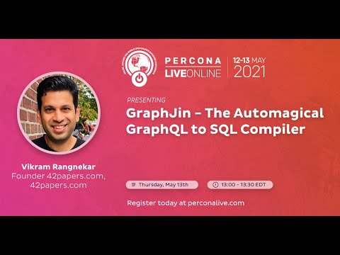 Percona Live ONLINE 2021 Open Source Database Conference May 12 13 2021