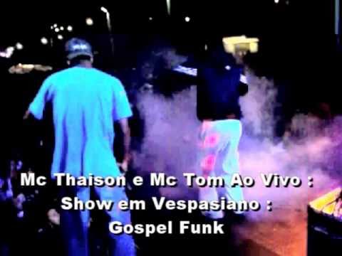 MC THAISON E MC TOM - AO VIVO EM VESPASIANO