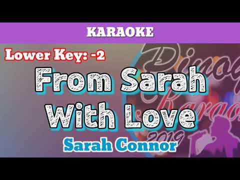 From Sarah With Love by Sarah Connor (Karaoke : Lower Key)