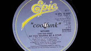 Mtume - So You Wanna Be A Star (12 inch 1980)