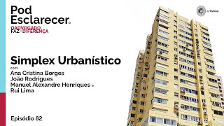 POD ESCLARECER 82 | Simplex Urbanístico