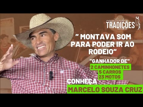 História de Marcelo Souza Cruza / Resgatando tradições / apresentado por Douglas Joan