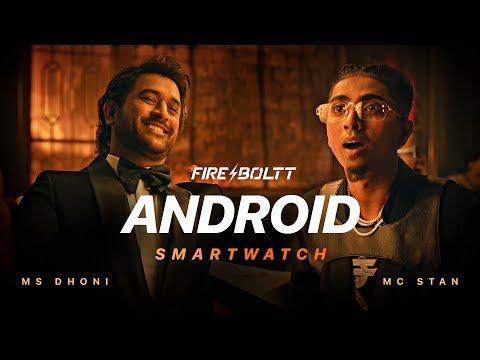Fire-Boltt Android smartwatch - Dream | feat MS Dhoni & MC Stan | #GaleTohMil