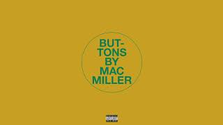 Mac Miller - Buttons (Audio)