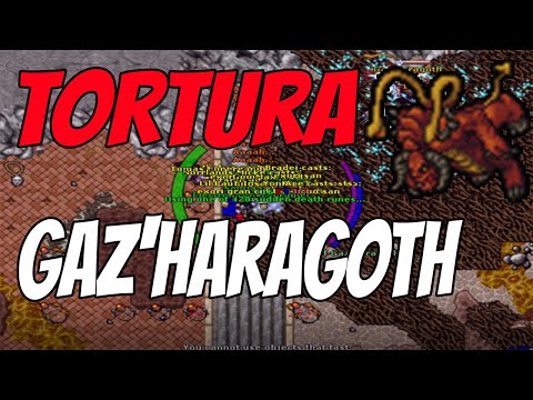 Tibia Boss - Tortura - GAZ'HARAGOTH