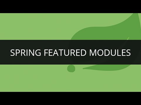 Learn Spring Featured Modules | Spring Framework Tutorial | Edureka ...