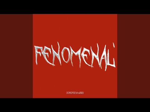 FENOMENAL'