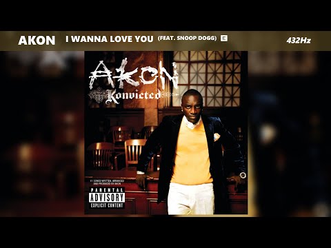 Akon - I Wanna Love You ft. Snoop Dogg (432Hz)