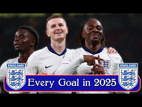 Every England (Three Lions) Goal in 2025 | Kane Record Goal | Eze Amazing Goal