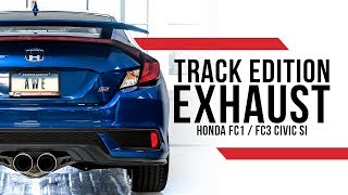 AWE Track Edition Exhaust for the Honda FC1/FC3 Civic Si
