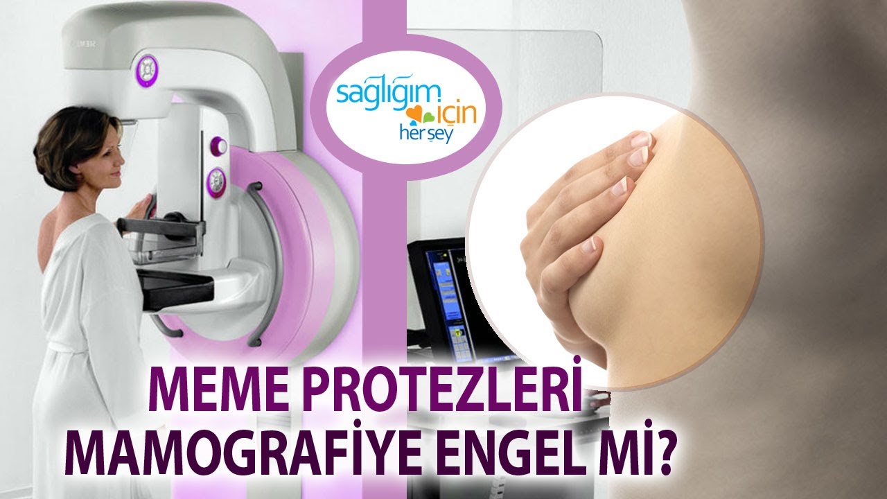 Meme Protezleri Mamografiye Engel mi?
