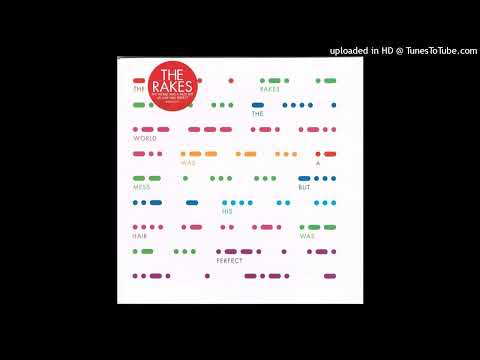 The Rakes - The World Was A Mess But His Hair Was Perfect (Tronik Youth Remix)
