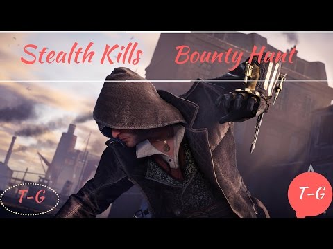 Assassin's Creed : Syndicate - Stealth Kills | Bounty Hunt | 1080p