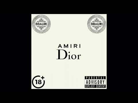 BB AURI - AMIRI, DR D D DIOR (OFFICIAL AUDIO) 👕👟