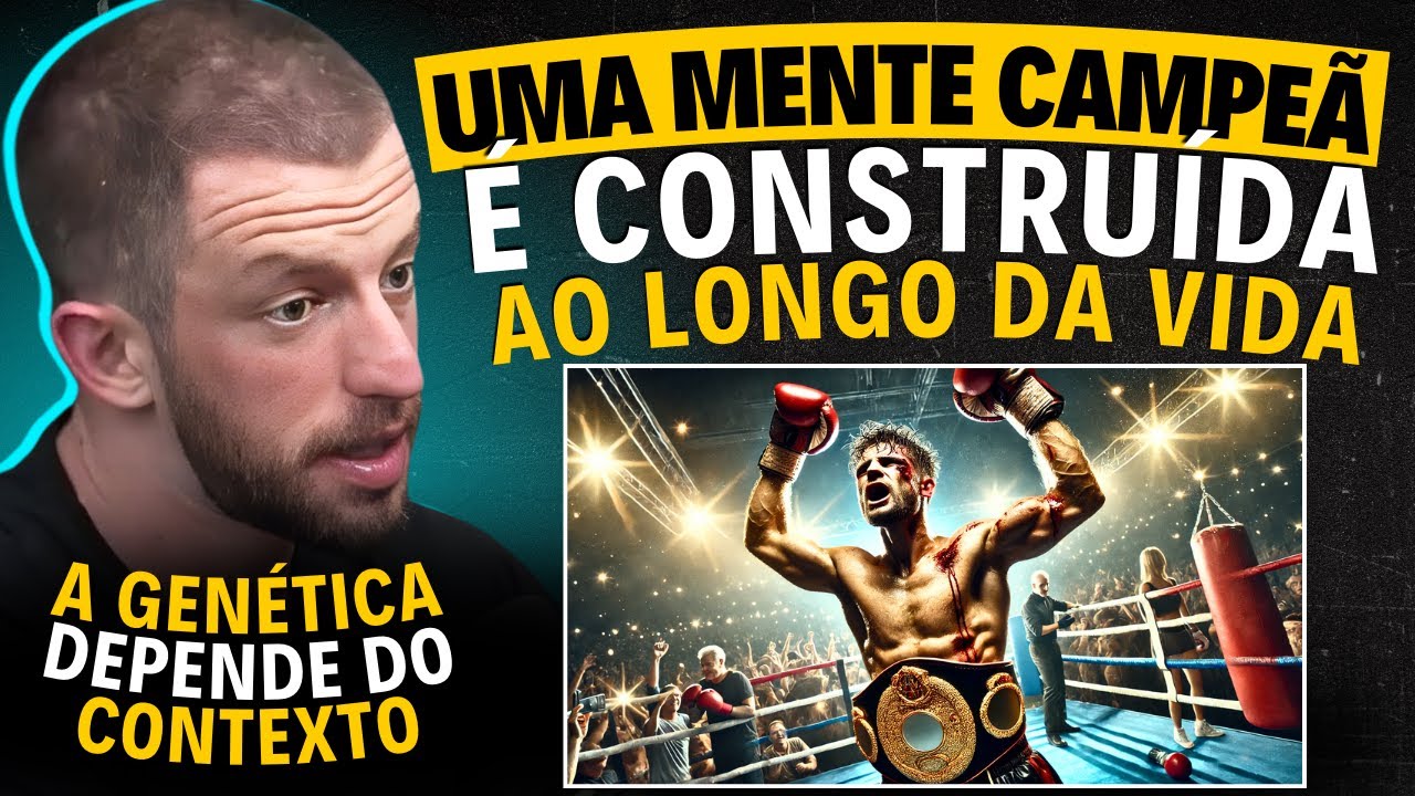 Como a GENÉTICA INFLUENCIA sua MENTALIDADE | Eslen Delanogare (neurocientista)