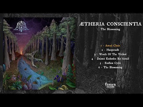 Ætheria Conscientia - The Blossoming