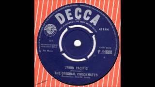 Original Checkmates - The Spy / Union Pacific 1963  RGM JOE MEEK HAWKSHAW