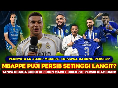 Bobotoh FULL SENYUM❗ Reaksi JUJUR Mbappe Usai Kurzawa DIPERKENALKAN di GBLA, Benarkah❓ Dion Markx